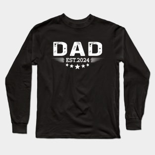 Dad Est 2024 New Dad Gift for Dad Anniversary Father Men Long Sleeve T-Shirt